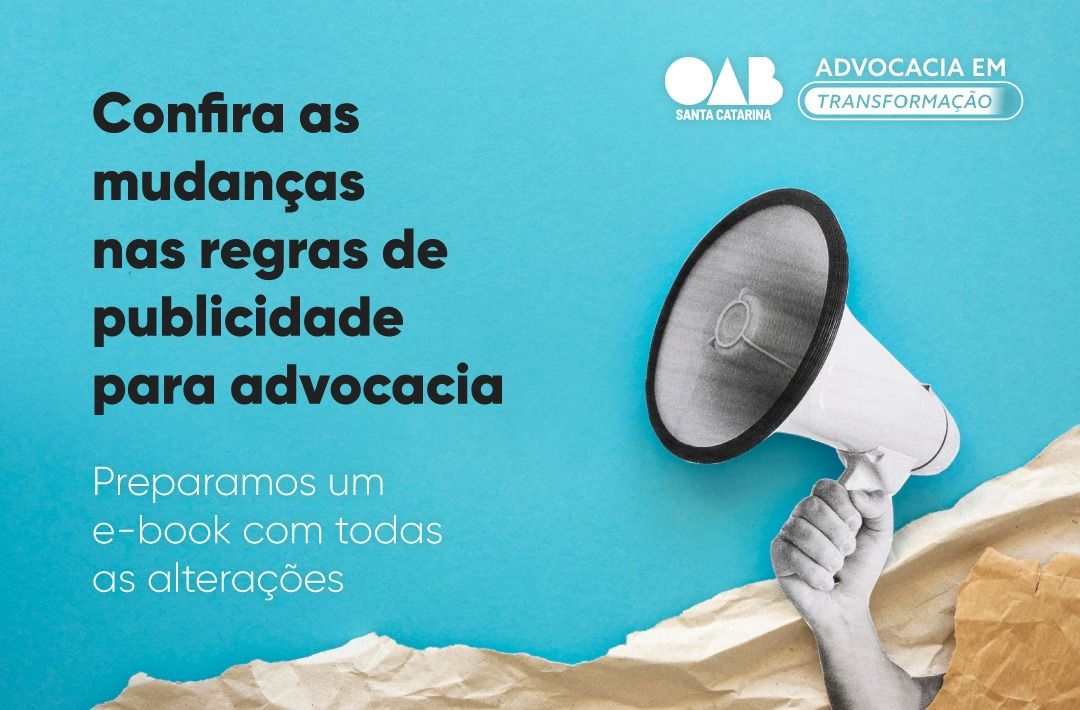 OAB/SC disponibiliza e-book explicando mudanças nas regras de publicidade para advocacia